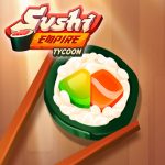 Sushi Empire Tycoon-Idle Game