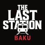 The Last Station — Baku